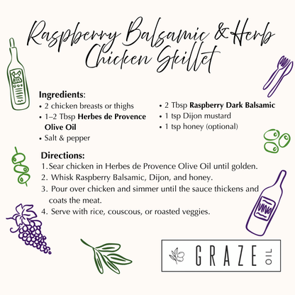 Herbes de Provence EVOO and Raspberry Dark Balsamic Perfect Pairing