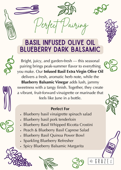 June Perfect Pairing: Infused Basil EVOO and Blueberry Balsamic Vinegar