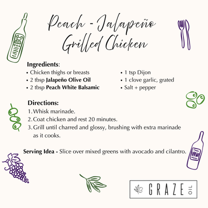 Jalapeño EVOO + Peach White Balsamic Perfect Pairing