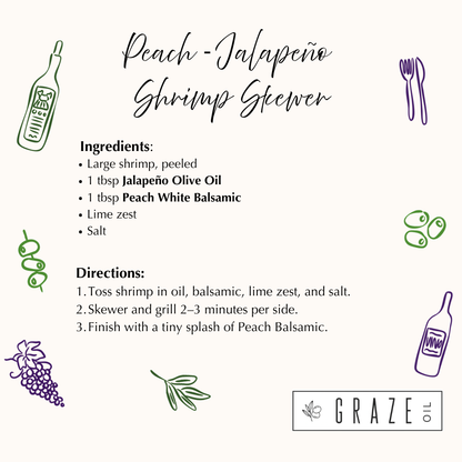Jalapeño EVOO + Peach White Balsamic Perfect Pairing